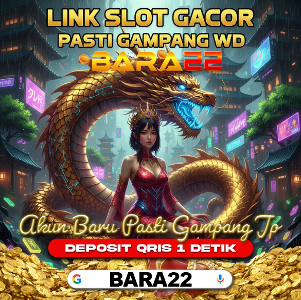 Bara22 Slot Gacor 2025 | Login VIP Terpercaya & Modal Receh Jadi Naga Maxwin